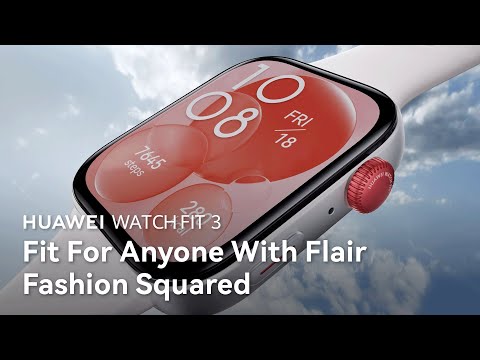 A Video Of Huawei Watch Fit 3 - Advanced Fitness Smartwatch